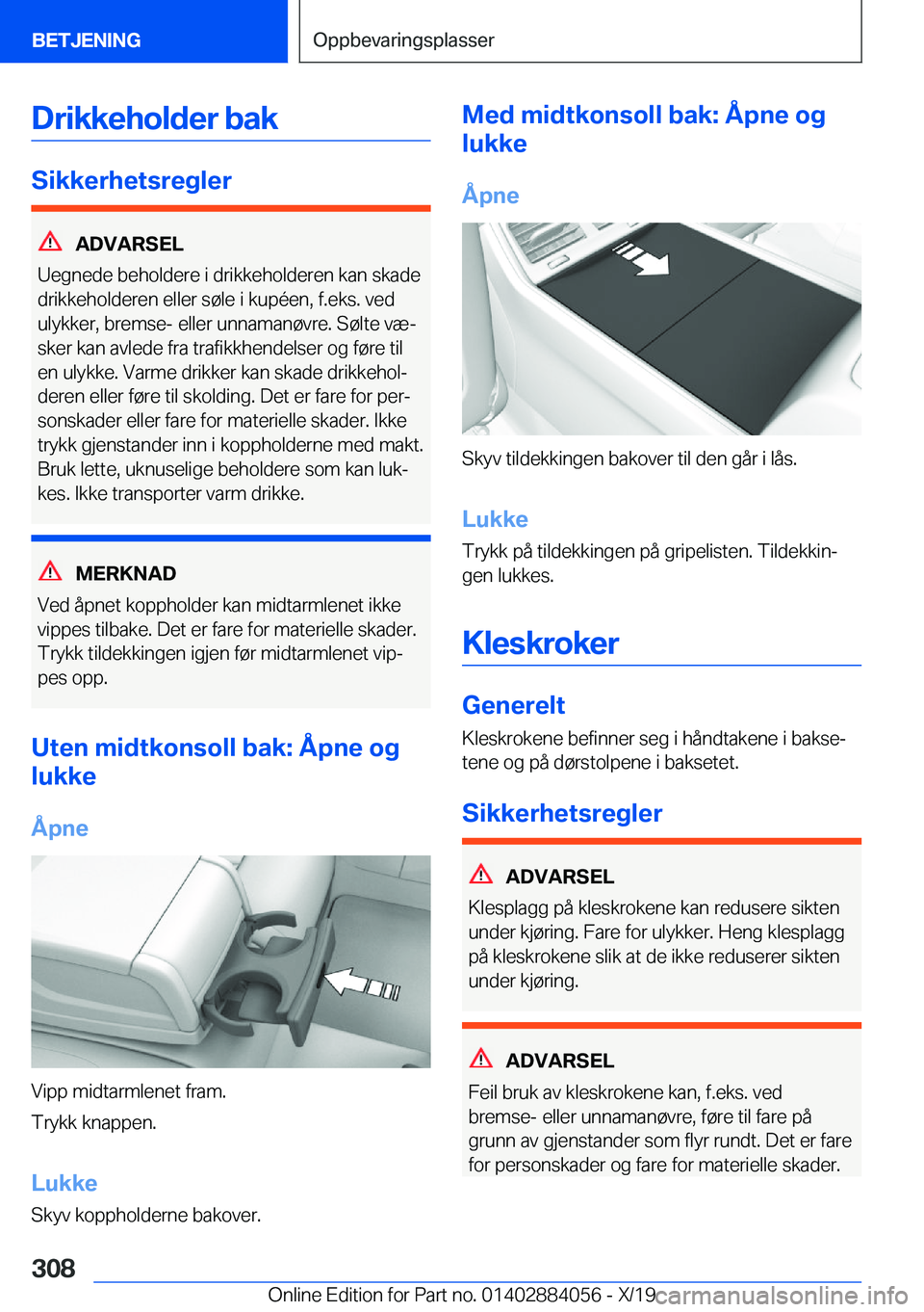BMW 7 SERIES 2020  InstruksjonsbØker (in Norwegian) �D�r�i�k�k�e�h�o�l�d�e�r��b�a�k
�S�i�k�k�e�r�h�e�t�s�r�e�g�l�e�r
�A�D�V�A�R�S�E�L
�U�e�g�n�e�d�e��b�e�h�o�l�d�e�r�e��i��d�r�i�k�k�e�h�o�l�d�e�r�e�n��k�a�n��s�k�a�d�e �d�r�i�k�k�e�h�o�l�d�e�r�e�n