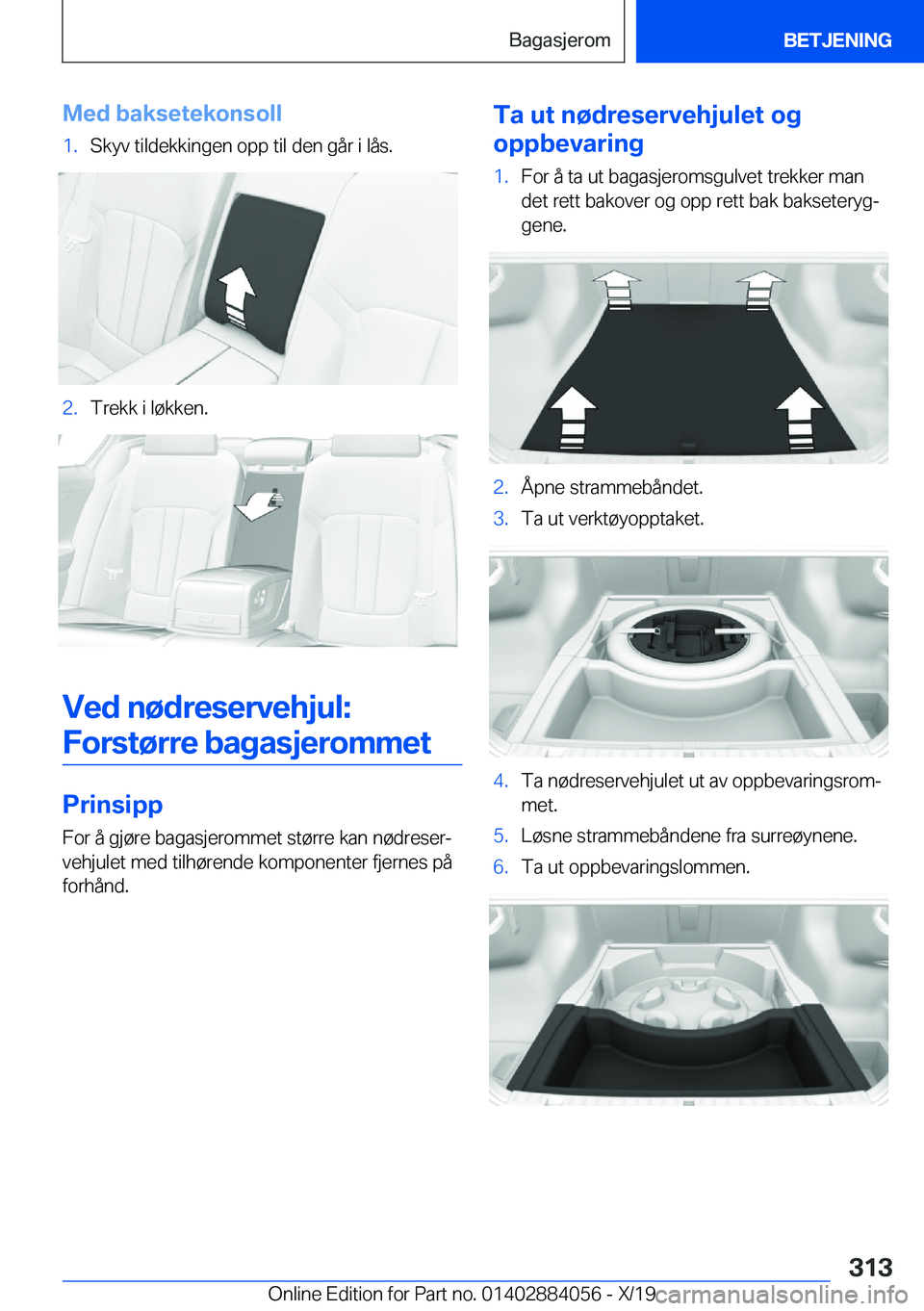 BMW 7 SERIES 2020  InstruksjonsbØker (in Norwegian) �M�e�d��b�a�k�s�e�t�e�k�o�n�s�o�l�l�1�.�S�k�y�v��t�i�l�d�e�k�k�i�n�g�e�n��o�p�p��t�i�l��d�e�n��g�å�r��i��l�å�s�.�2�.�T�r�e�k�k��i��l�
