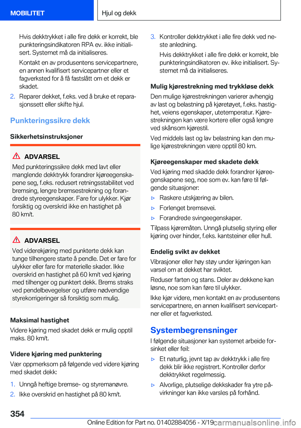 BMW 7 SERIES 2020  InstruksjonsbØker (in Norwegian) �H�v�i�s��d�e�k�k�t�r�y�k�k�e�t��i��a�l�l�e��f�i�r�e��d�e�k�k��e�r��k�o�r�r�e�k�t�,��b�l�e
�p�u�n�k�t�e�r�i�n�g�s�i�n�d�i�k�a�t�o�r�e�n��R�P�A��e�v�.��i�k�k�e��i�n�i�t�i�a�l�ij
�s�e�r�t�.