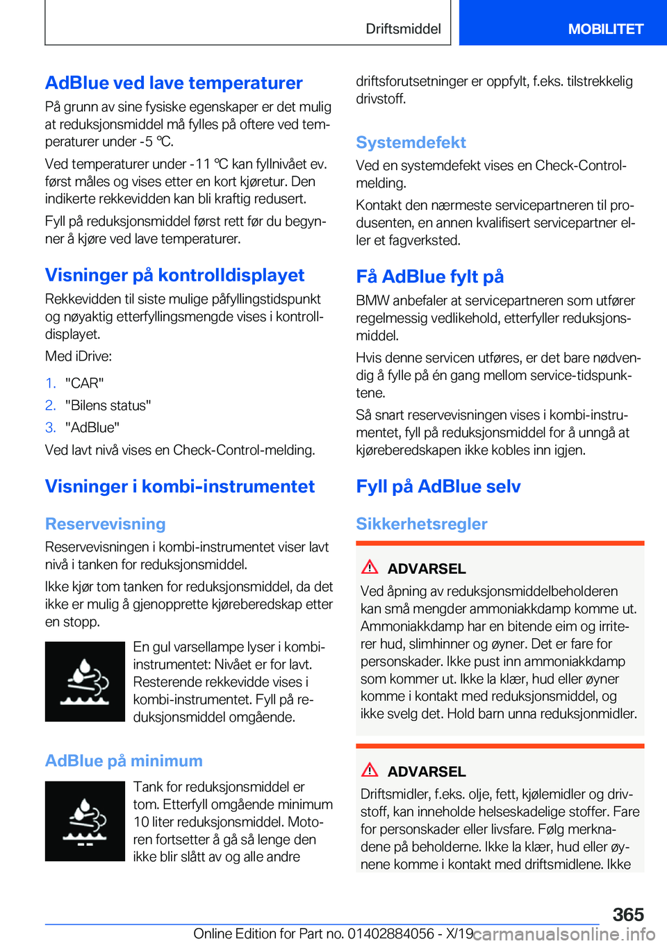 BMW 7 SERIES 2020  InstruksjonsbØker (in Norwegian) �A�d�B�l�u�e��v�e�d��l�a�v�e��t�e�m�p�e�r�a�t�u�r�e�r�P�å��g�r�u�n�n��a�v��s�i�n�e��f�y�s�i�s�k�e��e�g�e�n�s�k�a�p�e�r��e�r��d�e�t��m�u�l�i�g�a�t��r�e�d�u�k�s�j�o�n�s�m�i�d�d�e�l��m�å�