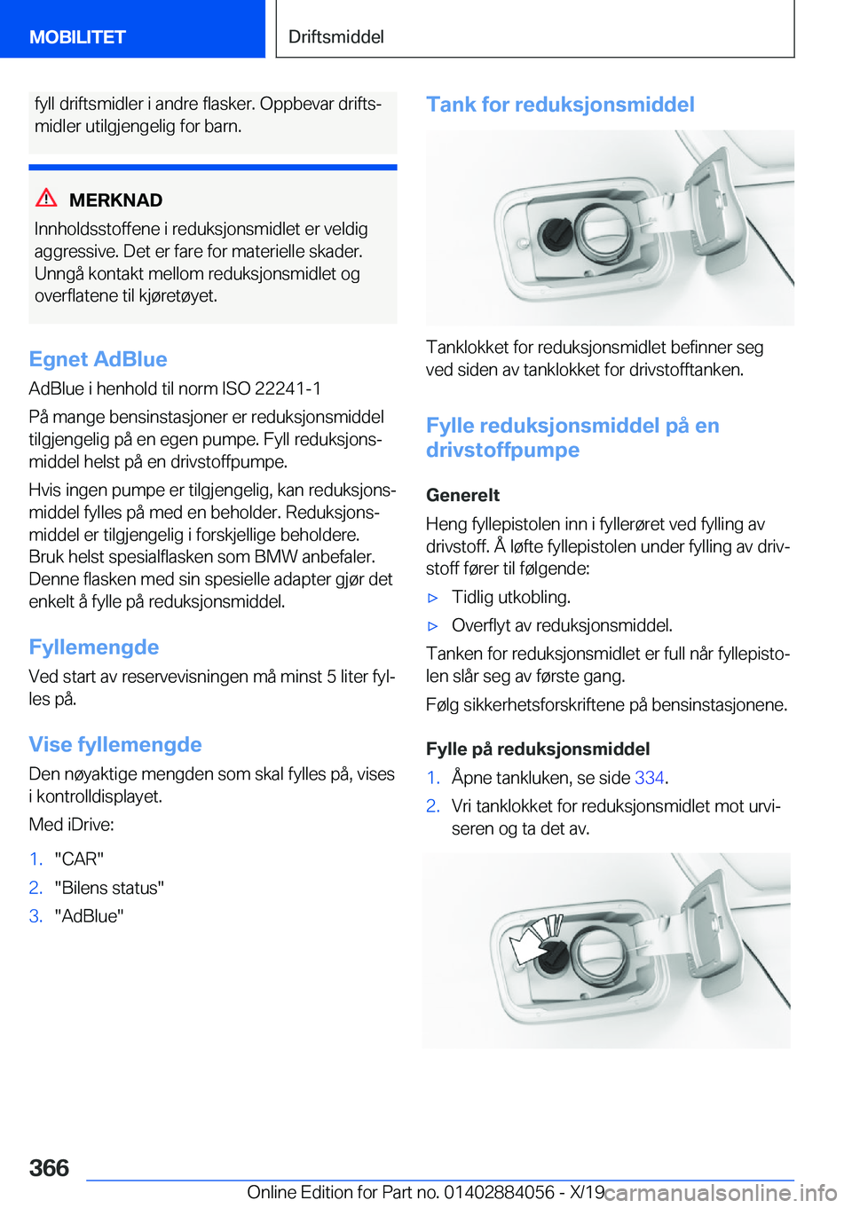 BMW 7 SERIES 2020  InstruksjonsbØker (in Norwegian) �f�y�l�l��d�r�i�f�t�s�m�i�d�l�e�r��i��a�n�d�r�e��f�l�a�s�k�e�r�.��O�p�p�b�e�v�a�r��d�r�i�f�t�sj
�m�i�d�l�e�r��u�t�i�l�g�j�e�n�g�e�l�i�g��f�o�r��b�a�r�n�.
�M�E�R�K�N�A�D
�I�n�n�h�o�l�d�s�s�t�