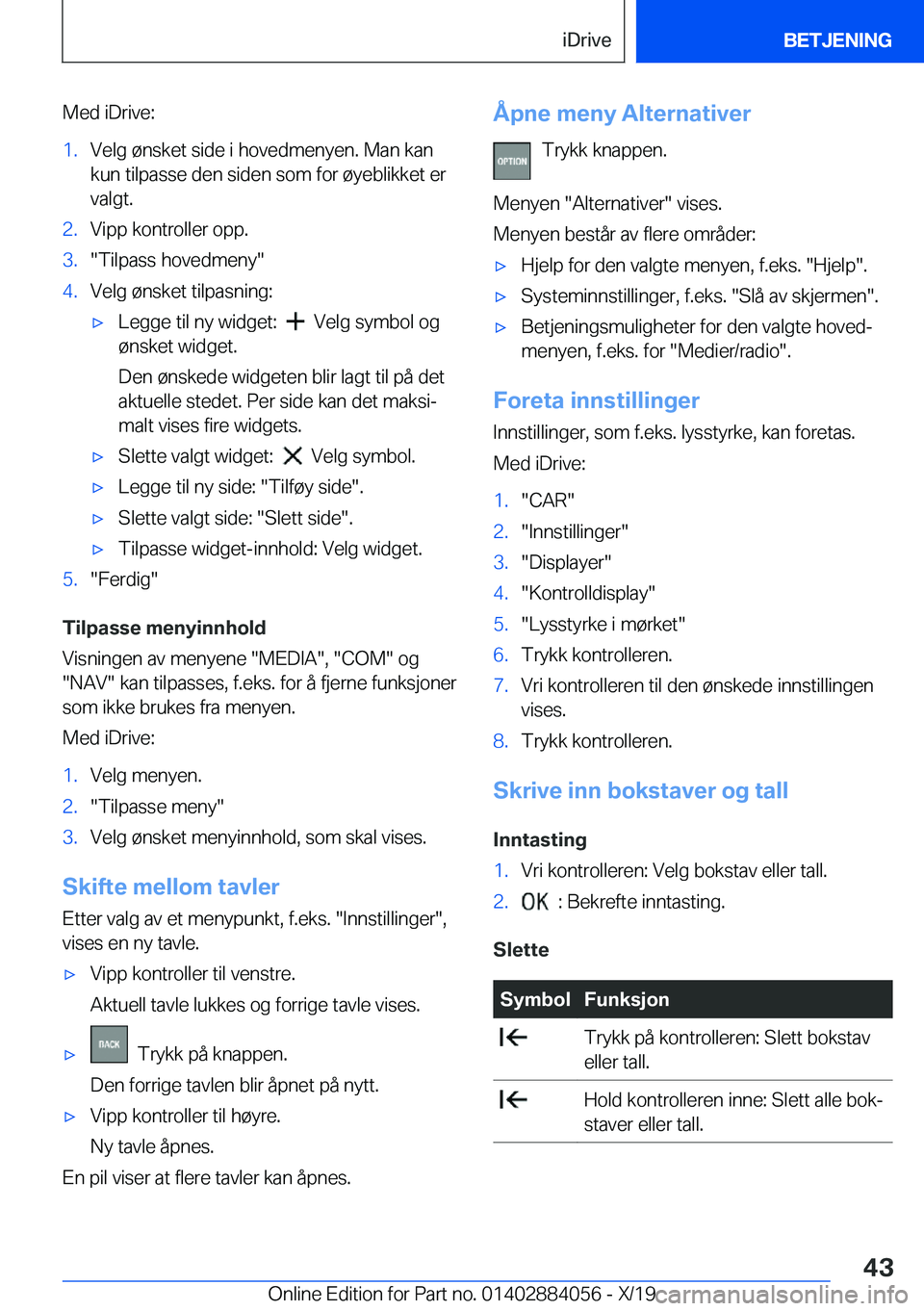 BMW 7 SERIES 2020  InstruksjonsbØker (in Norwegian) �M�e�d��i�D�r�i�v�e�:�1�.�V�e�l�g��