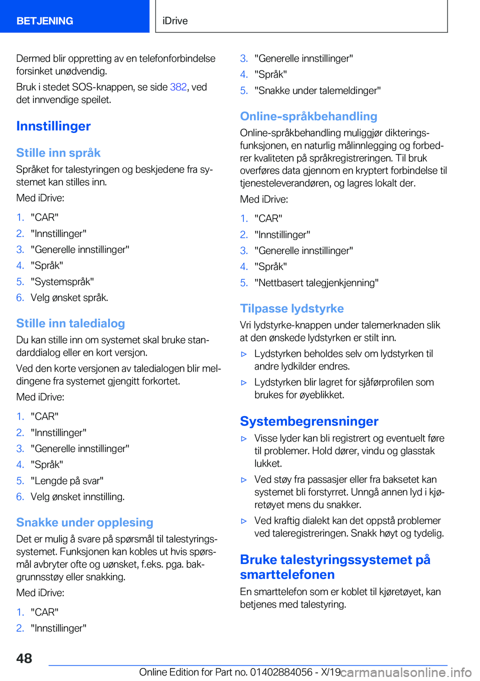 BMW 7 SERIES 2020  InstruksjonsbØker (in Norwegian) �D�e�r�m�e�d��b�l�i�r��o�p�p�r�e�t�t�i�n�g��a�v��e�n��t�e�l�e�f�o�n�f�o�r�b�i�n�d�e�l�s�e
�f�o�r�s�i�n�k�e�t��u�n�