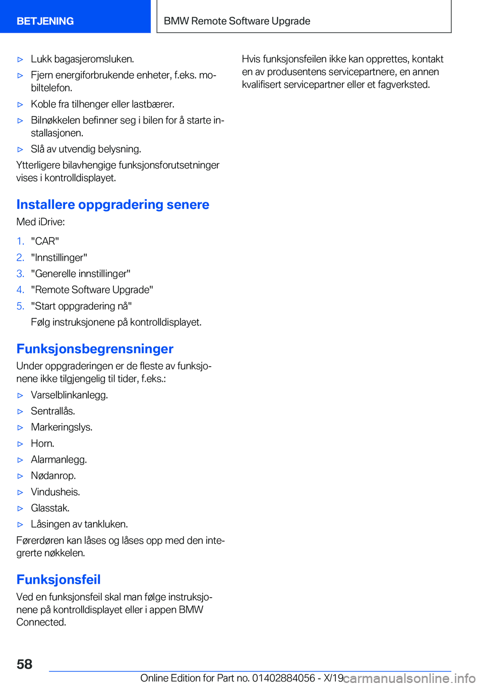 BMW 7 SERIES 2020  InstruksjonsbØker (in Norwegian) 'x�L�u�k�k��b�a�g�a�s�j�e�r�o�m�s�l�u�k�e�n�.'x�F�j�e�r�n��e�n�e�r�g�i�f�o�r�b�r�u�k�e�n�d�e��e�n�h�e�t�e�r�,��f�.�e�k�s�.��m�oj�b�i�l�t�e�l�e�f�o�n�.'x�K�o�b�l�e��f�r�a��t�i�l�h�e