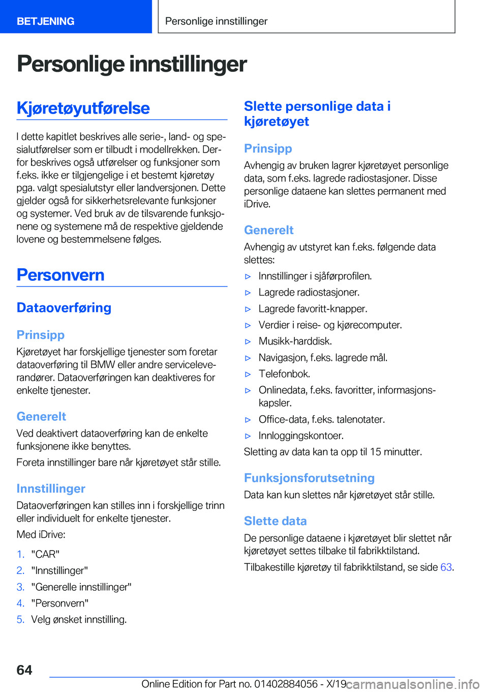 BMW 7 SERIES 2020  InstruksjonsbØker (in Norwegian) �P�e�r�s�o�n�l�i�g�e��i�n�n�s�t�i�l�l�i�n�g�e�r�K�j�