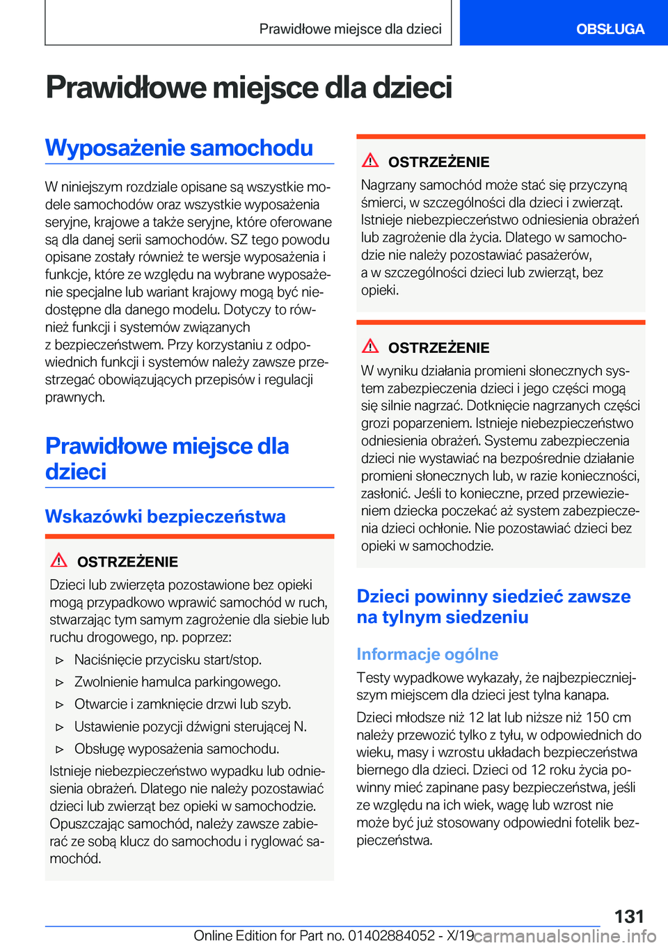 BMW 7 SERIES 2020  Instrukcja obsługi (in Polish) �P�r�a�w�i�d�ł�o�w�e��m�i�e�j�s�c�e��d�l�a��d�z�i�e�c�i�W�y�p�o�s�a9�e�n�i�e��s�a�m�o�c�h�o�d�u
�W��n�i�n�i�e�j�s�z�y�m��r�o�z�d�z�i�a�l�e��o�p�i�s�a�n�e��s�