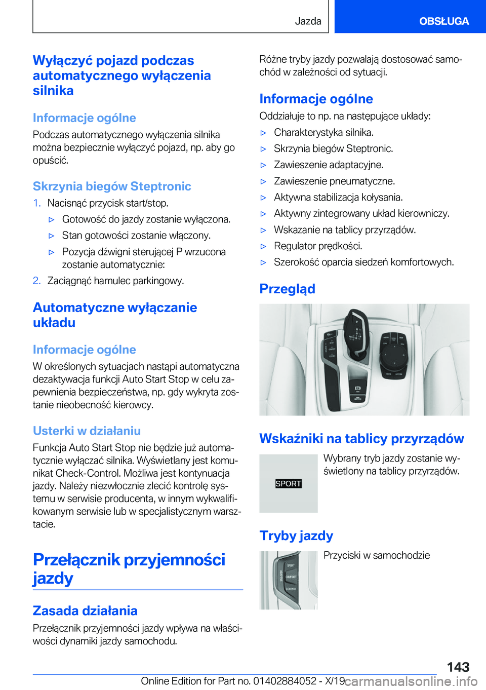 BMW 7 SERIES 2020  Instrukcja obsługi (in Polish) �W�y�ł�ą�c�z�y�ć��p�o�j�a�z�d��p�o�d�c�z�a�s
�a�u�t�o�m�a�t�y�c�z�n�e�g�o��w�y�ł�ą�c�z�e�n�i�a
�s�i�l�n�i�k�a
�I�n�f�o�r�m�a�c�j�e��o�g�