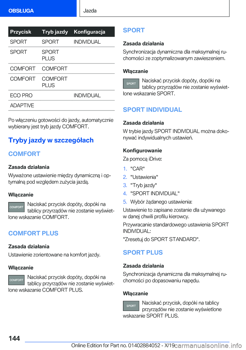 BMW 7 SERIES 2020  Instrukcja obsługi (in Polish) �P�r�z�y�c�i�s�k�T�r�y�b��j�a�z�d�y�K�o�n�f�i�g�u�r�a�c�j�a�S�P�O�R�T�S�P�O�R�T�I�N�D�I�V�I�D�U�A�L�S�P�O�R�T�S�P�O�R�T
�P�L�U�S�C�O�M�F�O�R�T�C�O�M�F�O�R�T�C�O�M�F�O�R�T�C�O�M�F�O�R�T
�P�L�U�S�E�C�O
