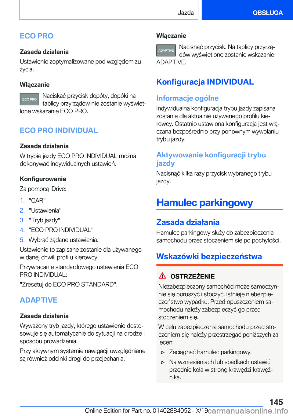 BMW 7 SERIES 2020  Instrukcja obsługi (in Polish) �E�C�O��P�R�O�Z�a�s�a�d�a��d�z�i�a�ł�a�n�i�a
�U�s�t�a�w�i�e�n�i�e��z�o�p�t�y�m�a�l�i�z�o�w�a�n�e��p�o�d��w�z�g�l�