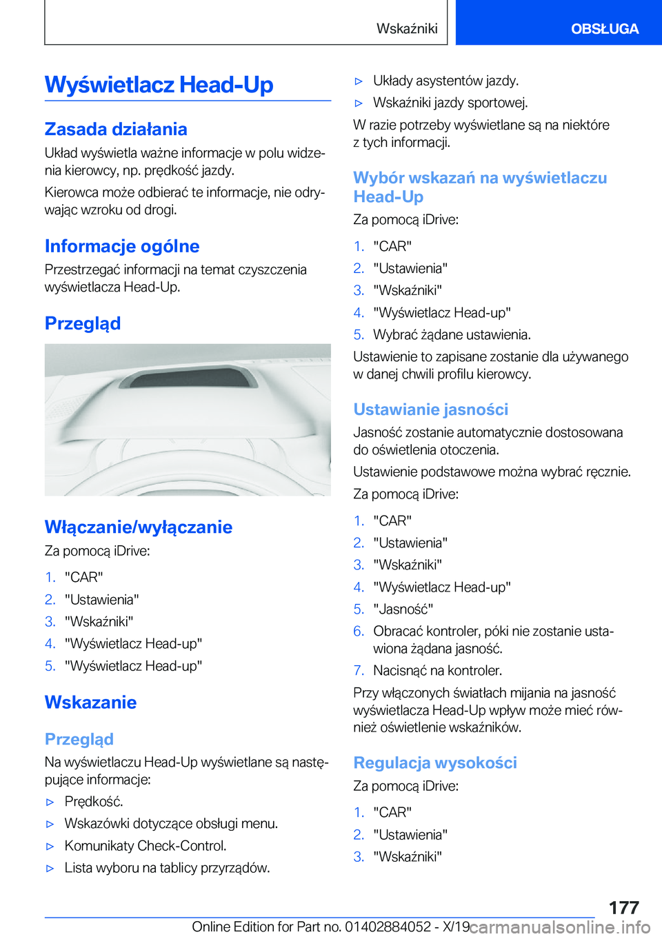 BMW 7 SERIES 2020  Instrukcja obsługi (in Polish) �W�y�w�i�e�t�l�a�c�z��H�e�a�d�-�U�p
�Z�a�s�a�d�a��d�z�i�a�ł�a�n�i�a
�U�k�ł�a�d��w�y�w�i�e�t�l�a��w�a9�n�e��i�n�f�o�r�m�a�c�j�e��w��p�o�l�u��w�i�d�z�ej
�n�i�a��k�i�e�r�o�w�c�y�,��n�p�