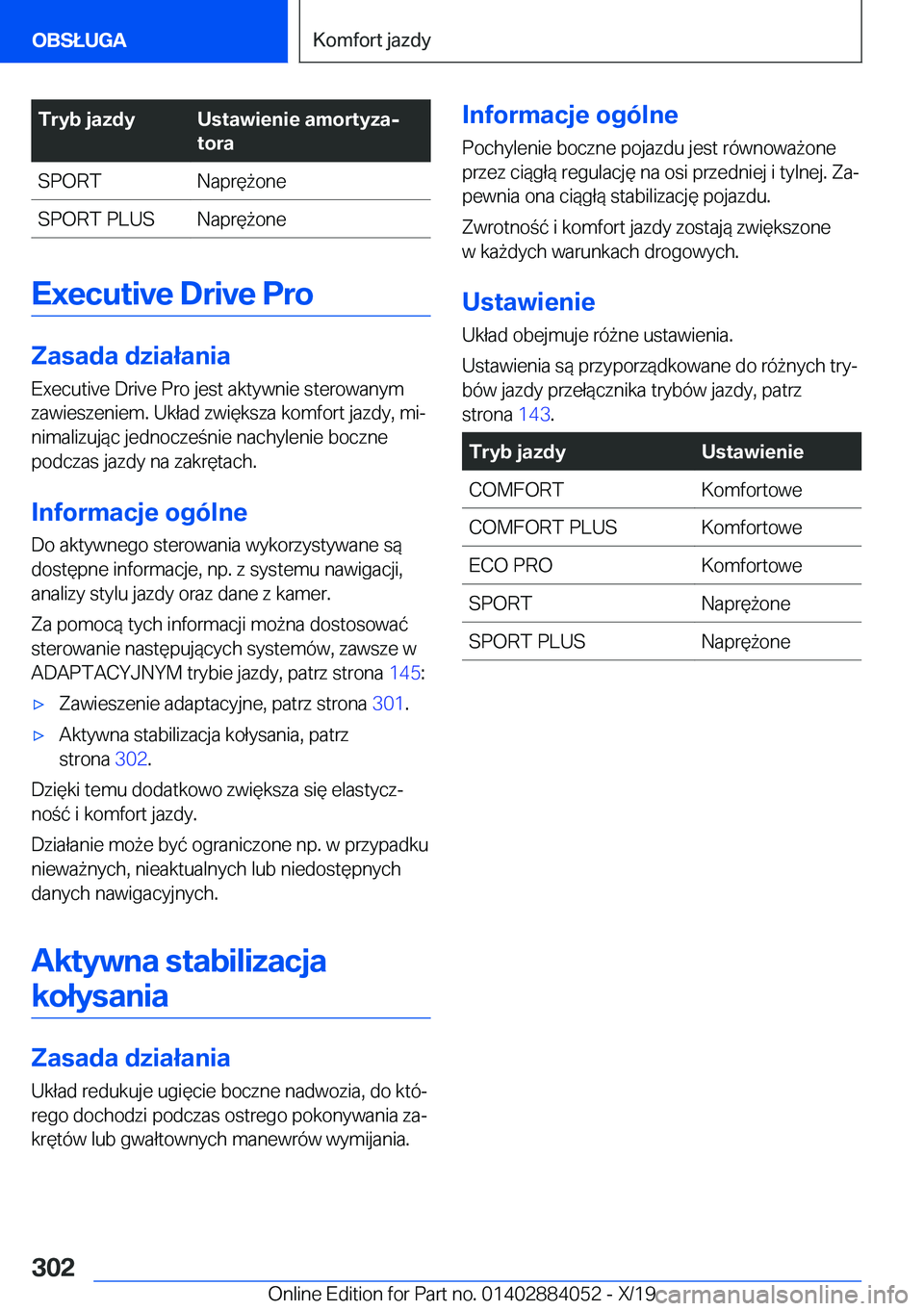 BMW 7 SERIES 2020  Instrukcja obsługi (in Polish) �T�r�y�b��j�a�z�d�y�U�s�t�a�w�i�e�n�i�e��a�m�o�r�t�y�z�aj
�t�o�r�a�S�P�O�R�T�N�a�p�r�