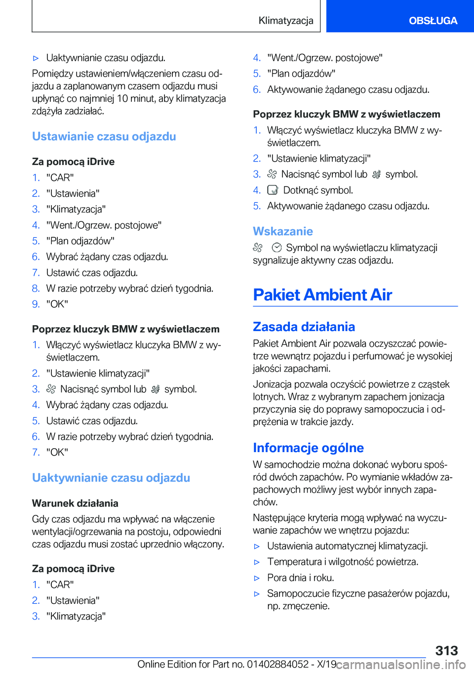 BMW 7 SERIES 2020  Instrukcja obsługi (in Polish) 'x�U�a�k�t�y�w�n�i�a�n�i�e��c�z�a�s�u��o�d�j�a�z�d�u�.
�P�o�m�i�