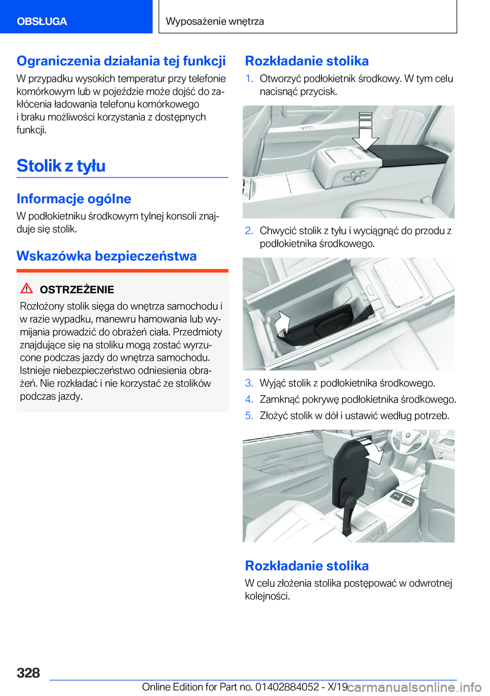 BMW 7 SERIES 2020  Instrukcja obsługi (in Polish) �O�g�r�a�n�i�c�z�e�n�i�a��d�z�i�a�ł�a�n�i�a��t�e�j��f�u�n�k�c�j�i
�W��p�r�z�y�p�a�d�k�u��w�y�s�o�k�i�c�h��t�e�m�p�e�r�a�t�u�r��p�r�z�y��t�e�l�e�f�o�n�i�e �k�o�m�
