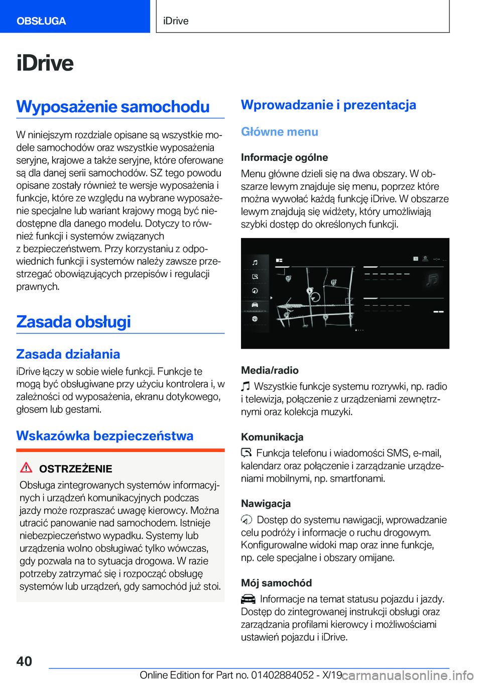 BMW 7 SERIES 2020  Instrukcja obsługi (in Polish) �i�D�r�i�v�e�W�y�p�o�s�a9�e�n�i�e��s�a�m�o�c�h�o�d�u
�W��n�i�n�i�e�j�s�z�y�m��r�o�z�d�z�i�a�l�e��o�p�i�s�a�n�e��s�