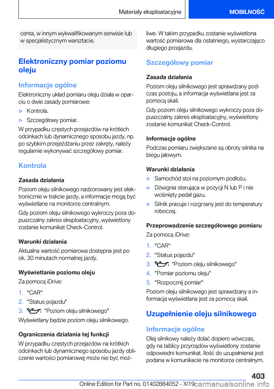 BMW 7 SERIES 2020  Instrukcja obsługi (in Polish) �c�e�n�t�a�,��w��i�n�n�y�m��w�y�k�w�a�l�i�f�i�k�o�w�a�n�y�m��s�e�r�w�i�s�i�e��l�u�b�w��s�p�e�c�j�a�l�i�s�t�y�c�z�n�y�m��w�a�r�s�z�t�a�c�i�e�.
�E�l�e�k�t�r�o�n�i�c�z�n�y��p�o�m�i�a�r��p�o�z�i�
