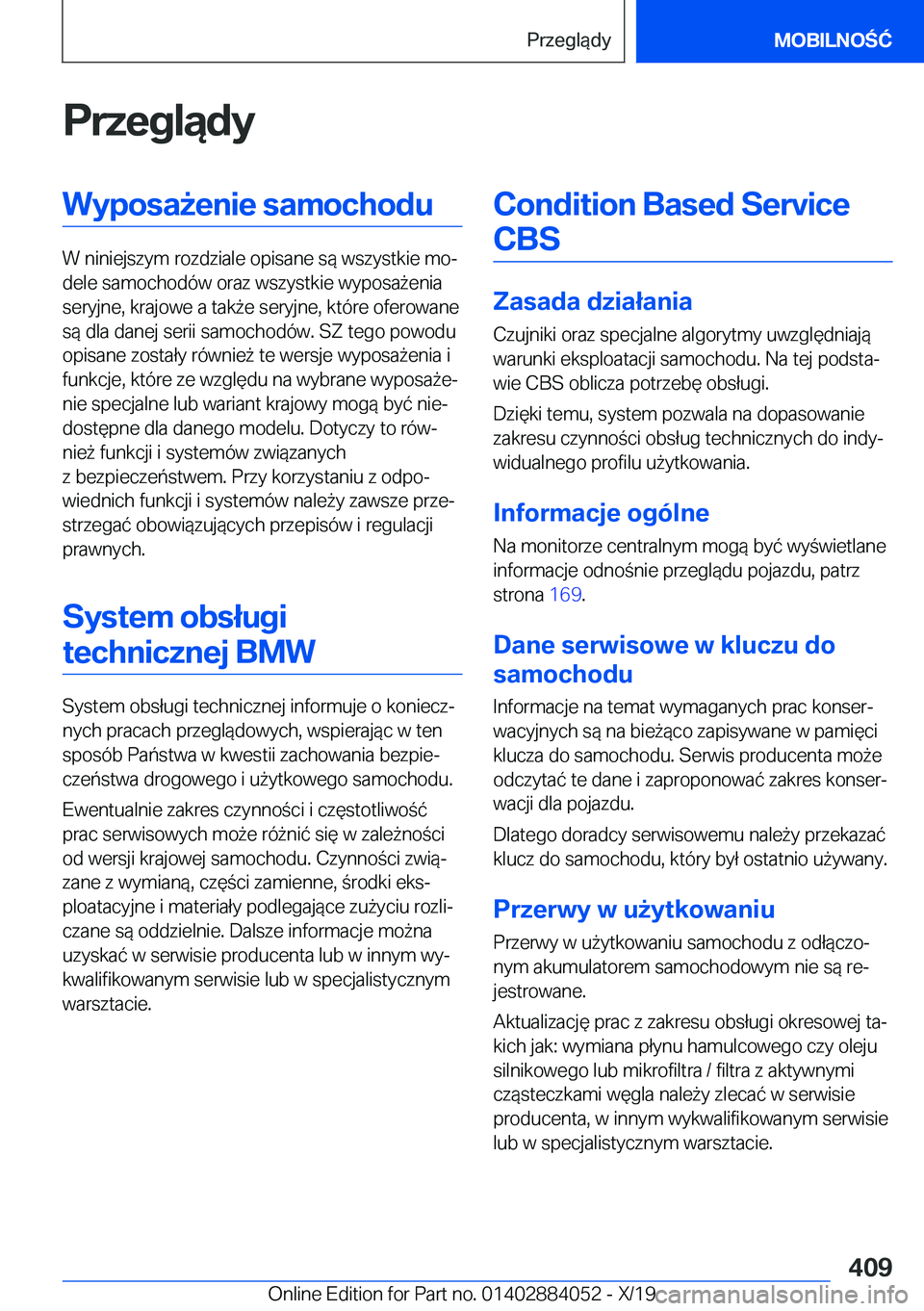 BMW 7 SERIES 2020  Instrukcja obsługi (in Polish) �P�r�z�e�g�l�ą�d�y�W�y�p�o�s�a9�e�n�i�e��s�a�m�o�c�h�o�d�u
�W��n�i�n�i�e�j�s�z�y�m��r�o�z�d�z�i�a�l�e��o�p�i�s�a�n�e��s�