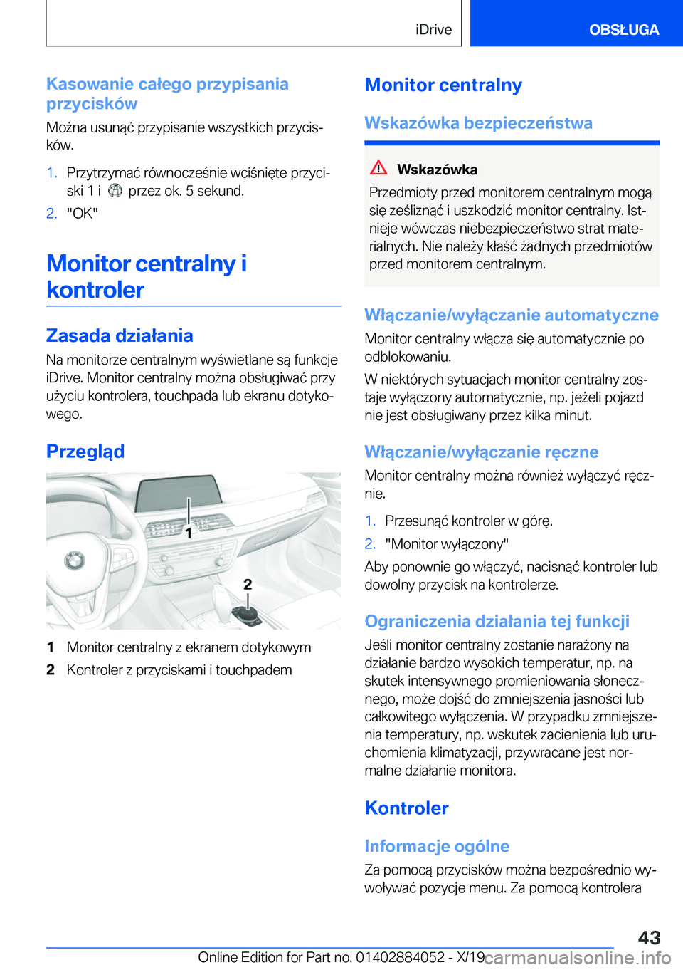 BMW 7 SERIES 2020  Instrukcja obsługi (in Polish) �K�a�s�o�w�a�n�i�e��c�a�ł�e�g�o��p�r�z�y�p�i�s�a�n�i�a
�p�r�z�y�c�i�s�k�