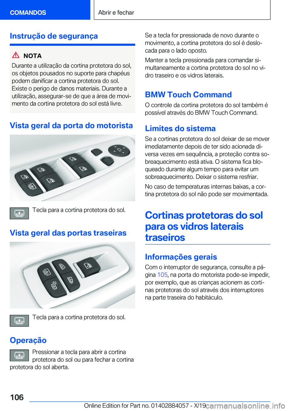 BMW 7 SERIES 2020  Manual do condutor (in Portuguese) �I�n�s�t�r�u�
