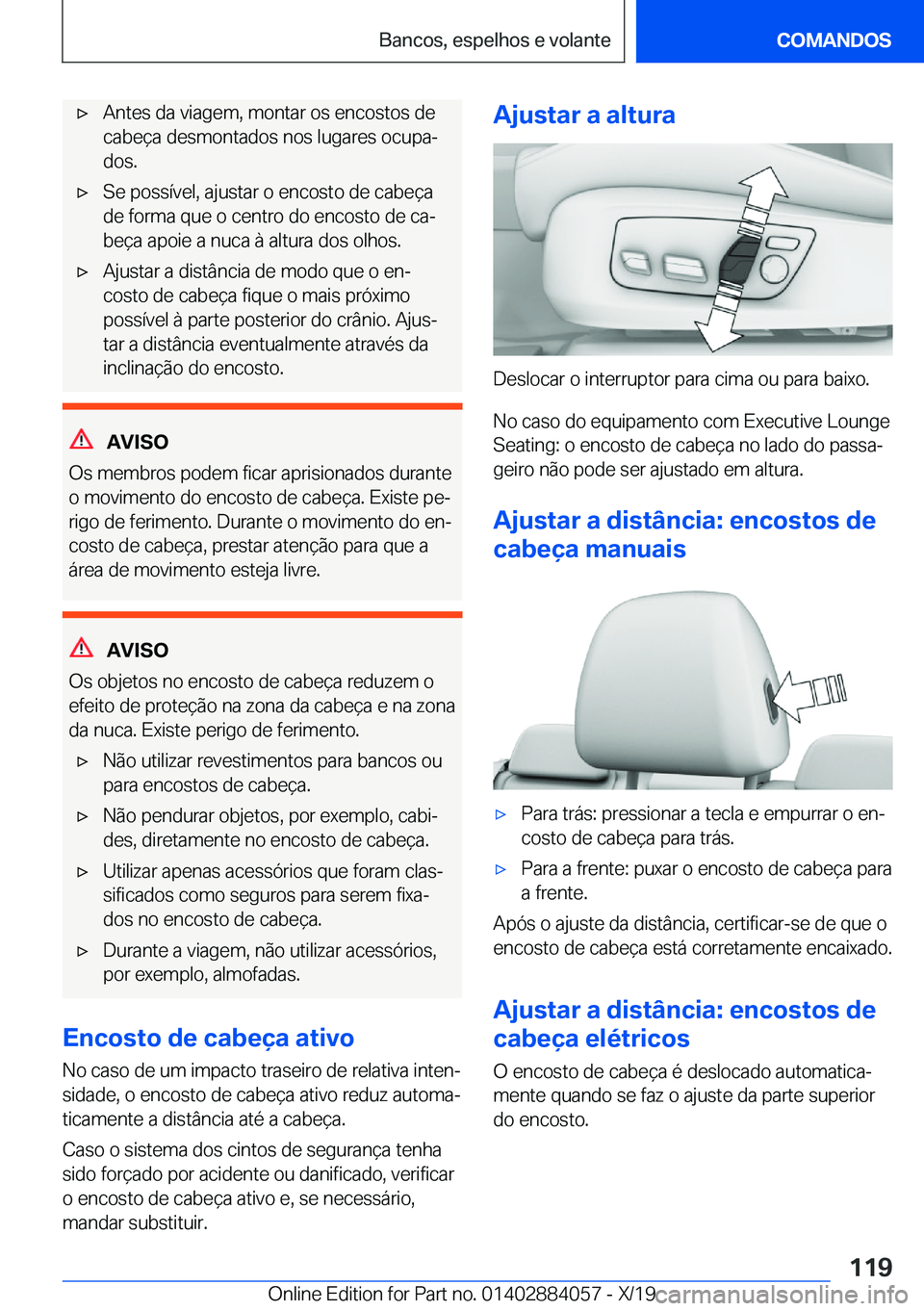 BMW 7 SERIES 2020  Manual do condutor (in Portuguese) 'x�A�n�t�e�s��d�a��v�i�a�g�e�m�,��m�o�n�t�a�r��o�s��e�n�c�o�s�t�o�s��d�e
�c�a�b�e�