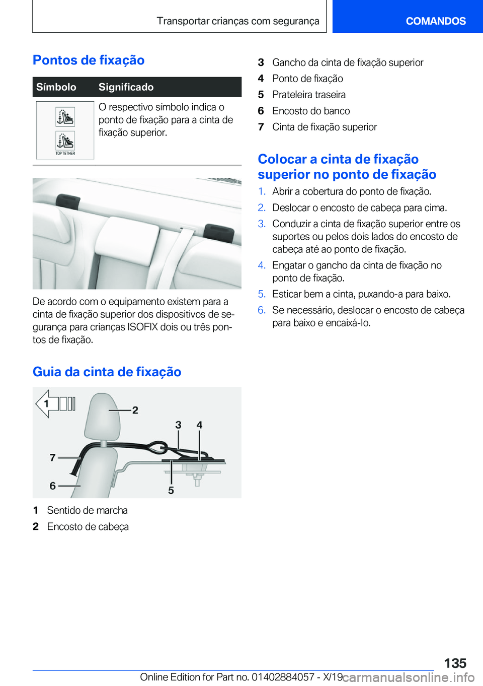 BMW 7 SERIES 2020  Manual do condutor (in Portuguese) �P�o�n�t�o�s��d�e��f�i�x�a�
