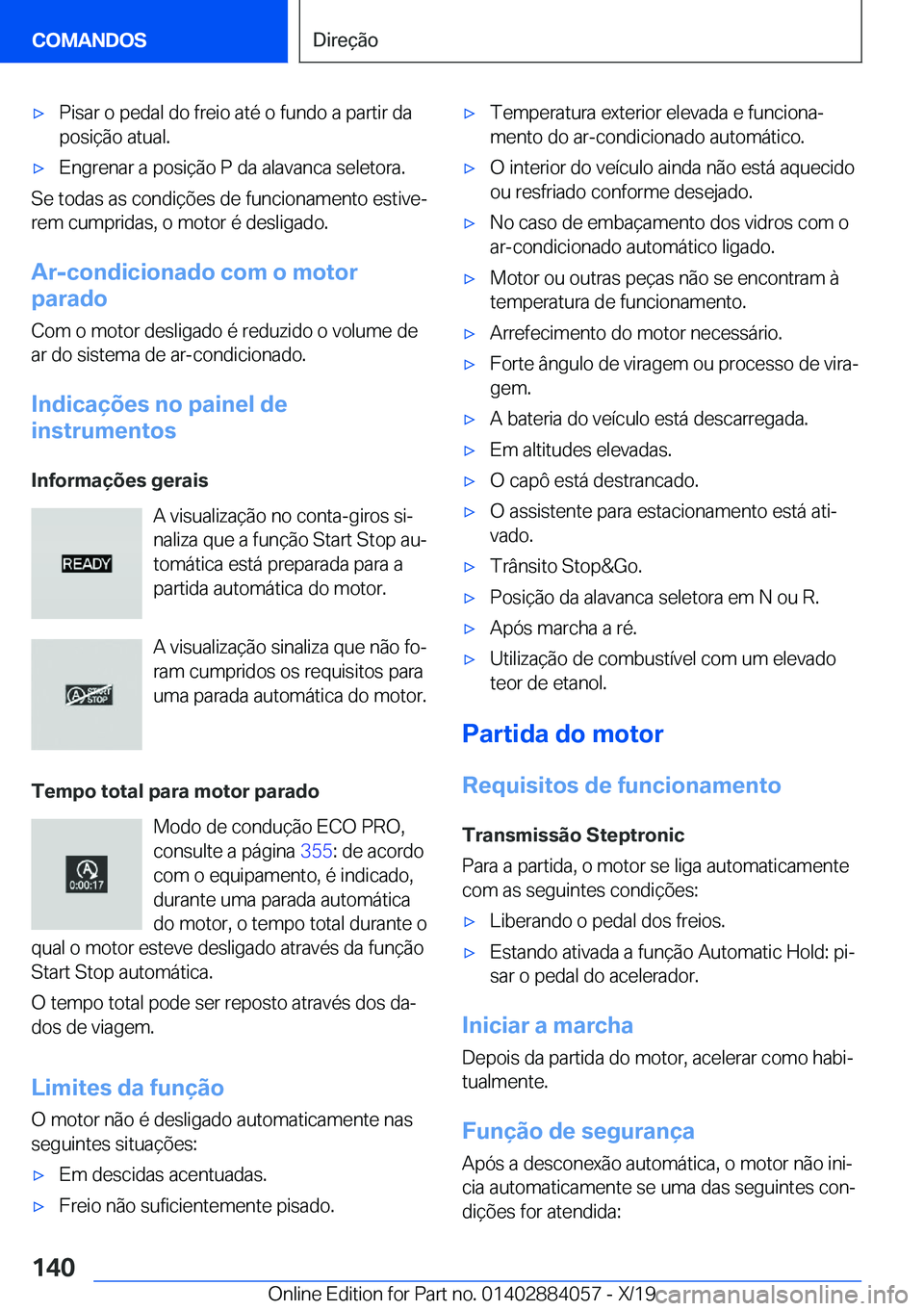 BMW 7 SERIES 2020  Manual do condutor (in Portuguese) 'x�P�i�s�a�r��o��p�e�d�a�l��d�o��f�r�e�i�o��a�t�é��o��f�u�n�d�o��a��p�a�r�t�i�r��d�a
�p�o�s�i�