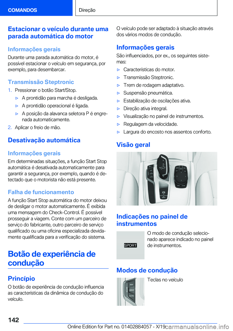 BMW 7 SERIES 2020  Manual do condutor (in Portuguese) �E�s�t�a�c�i�o�n�a�r��o��v�e�