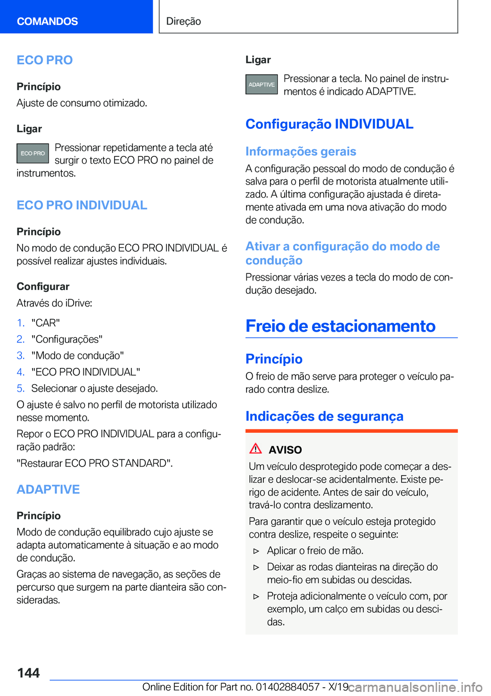 BMW 7 SERIES 2020  Manual do condutor (in Portuguese) �E�C�O��P�R�O�P�r�i�n�c�