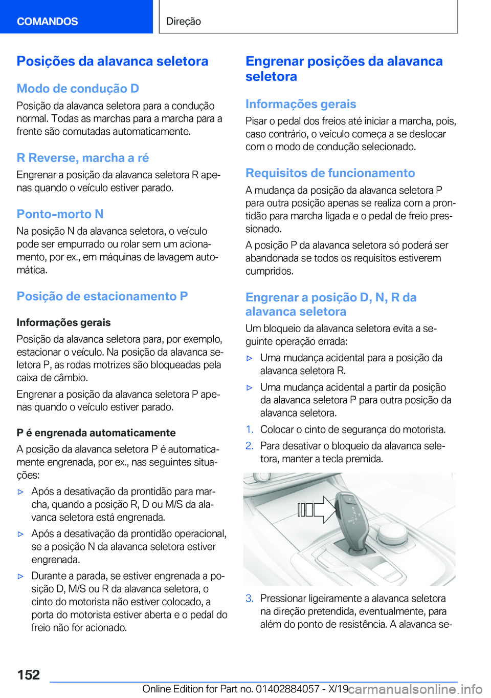 BMW 7 SERIES 2020  Manual do condutor (in Portuguese) �P�o�s�i�
