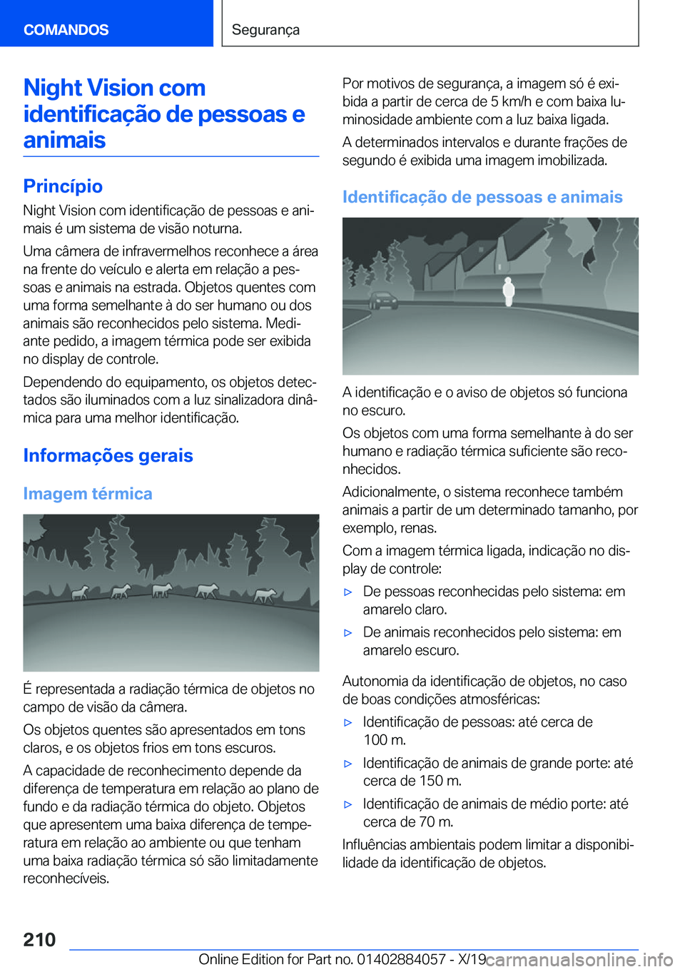 BMW 7 SERIES 2020  Manual do condutor (in Portuguese) �N�i�g�h�t��V�i�s�i�o�n��c�o�m�i�d�e�n�t�i�f�i�c�a�