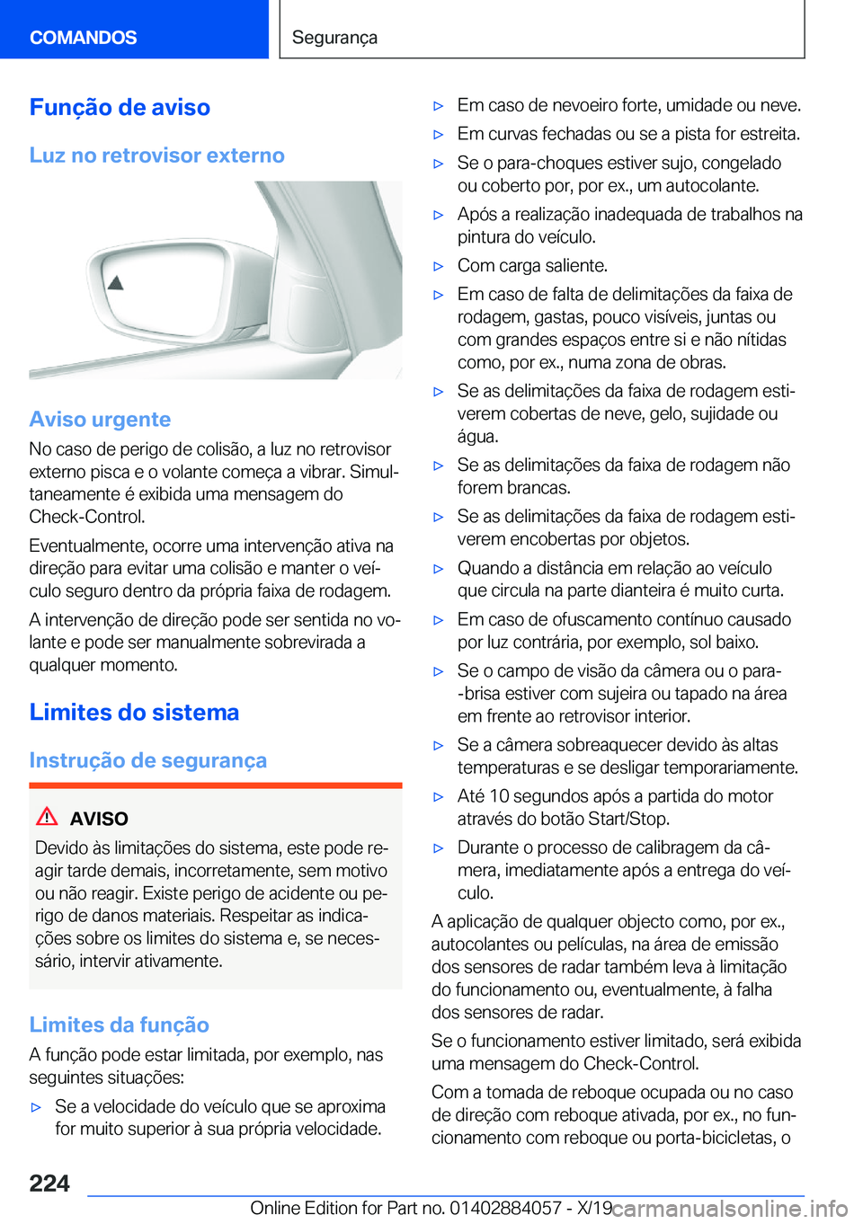 BMW 7 SERIES 2020  Manual do condutor (in Portuguese) �F�u�n�