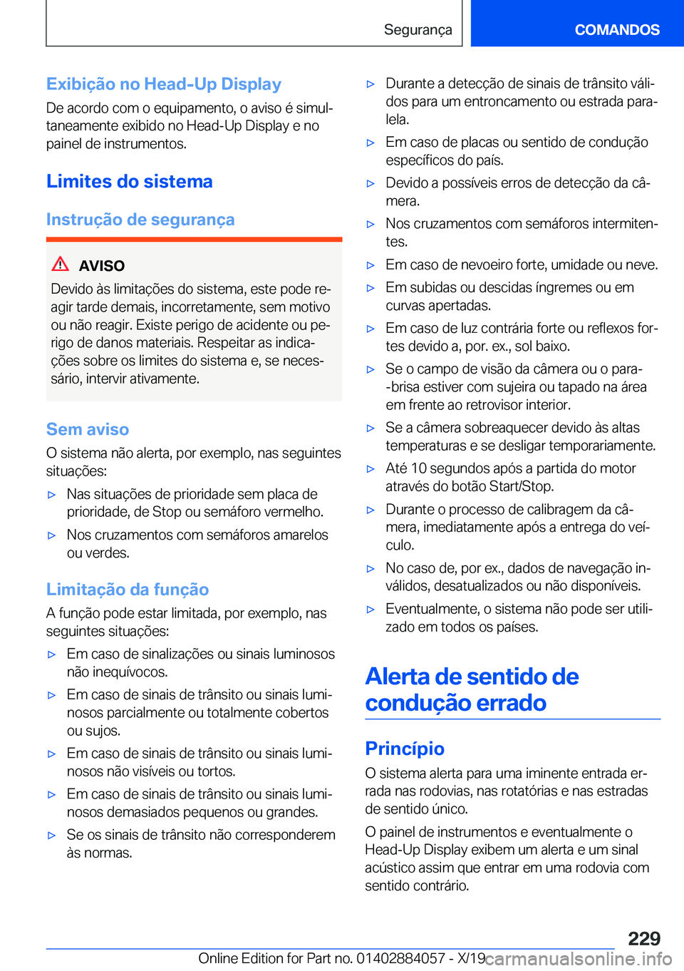 BMW 7 SERIES 2020  Manual do condutor (in Portuguese) �E�x�i�b�i�