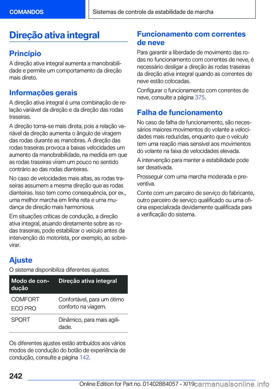 BMW 7 SERIES 2020  Manual do condutor (in Portuguese) �D�i�r�e�