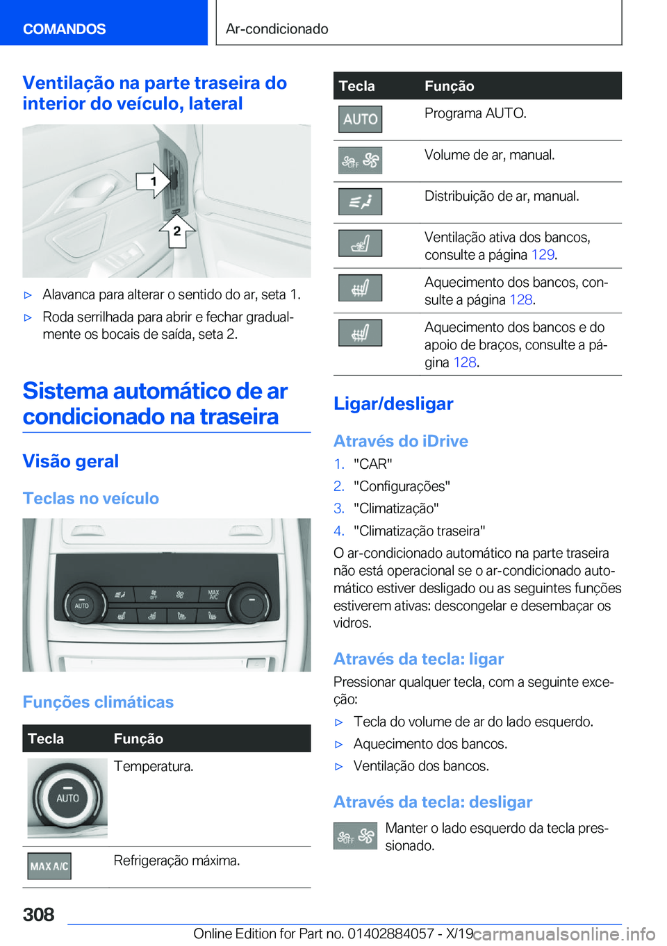 BMW 7 SERIES 2020  Manual do condutor (in Portuguese) �V�e�n�t�i�l�a�