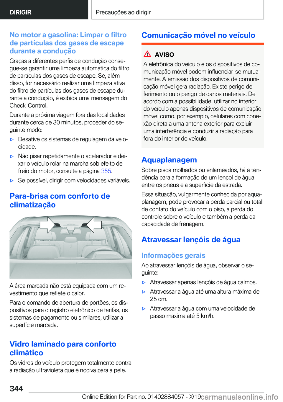 BMW 7 SERIES 2020  Manual do condutor (in Portuguese) �N�o��m�o�t�o�r��a��g�a�s�o�l�i�n�a�:��L�i�m�p�a�r��o��f�i�l�t�r�o
�d�e��p�a�r�t�