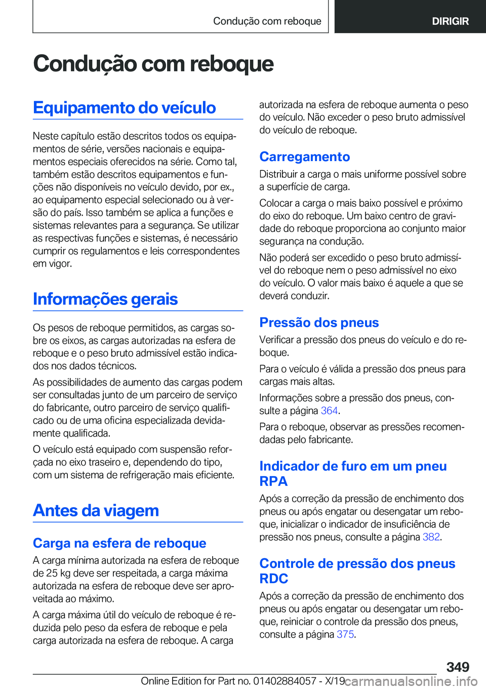 BMW 7 SERIES 2020  Manual do condutor (in Portuguese) �C�o�n�d�u�