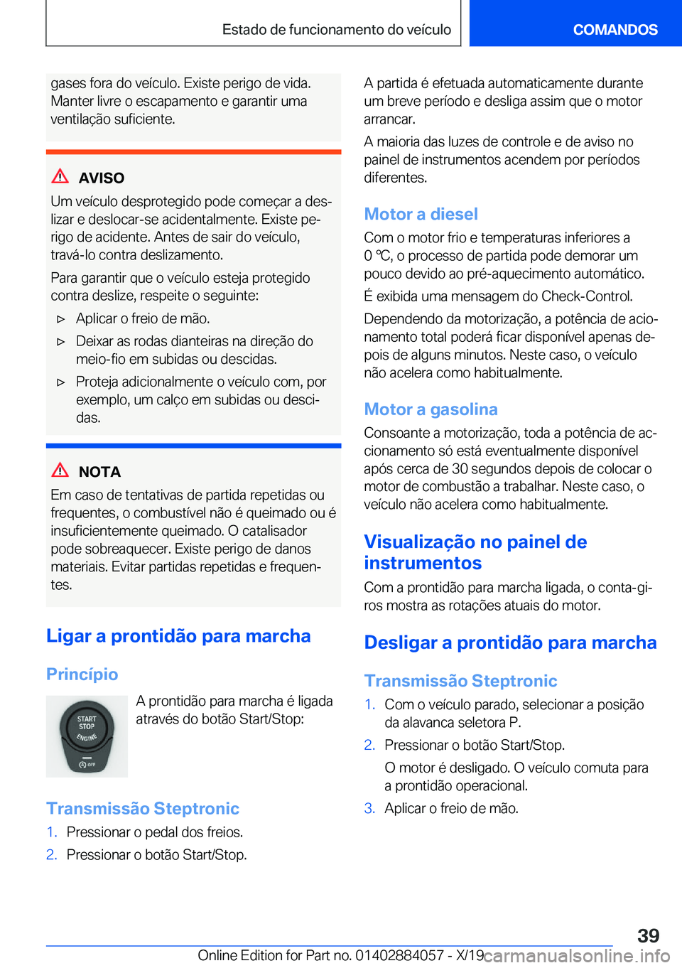 BMW 7 SERIES 2020  Manual do condutor (in Portuguese) �g�a�s�e�s��f�o�r�a��d�o��v�e�
