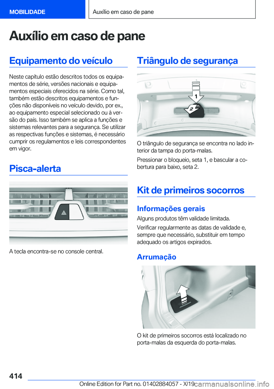 BMW 7 SERIES 2020  Manual do condutor (in Portuguese) �A�u�x�