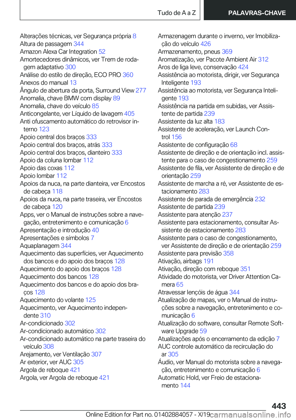 BMW 7 SERIES 2020  Manual do condutor (in Portuguese) �A�l�t�e�r�a�