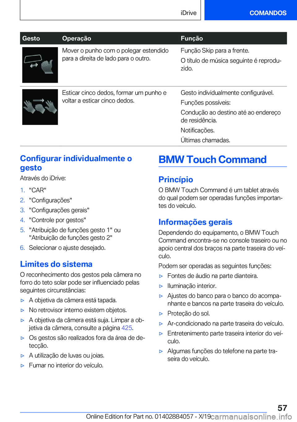 BMW 7 SERIES 2020  Manual do condutor (in Portuguese) �G�e�s�t�o�O�p�e�r�a�