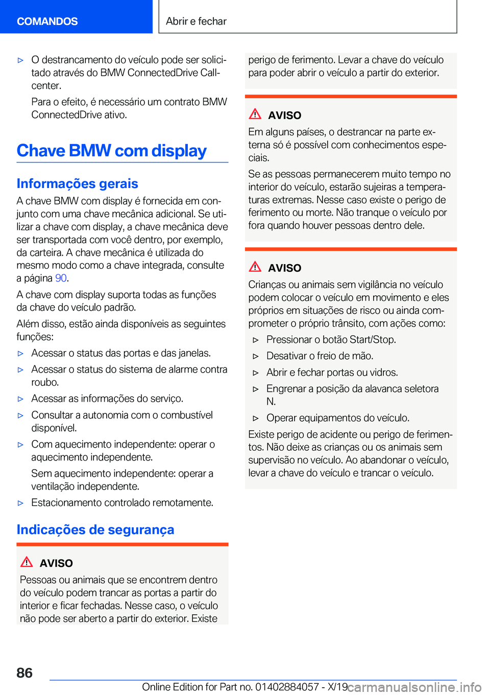BMW 7 SERIES 2020  Manual do condutor (in Portuguese) 'x�O��d�e�s�t�r�a�n�c�a�m�e�n�t�o��d�o��v�e�