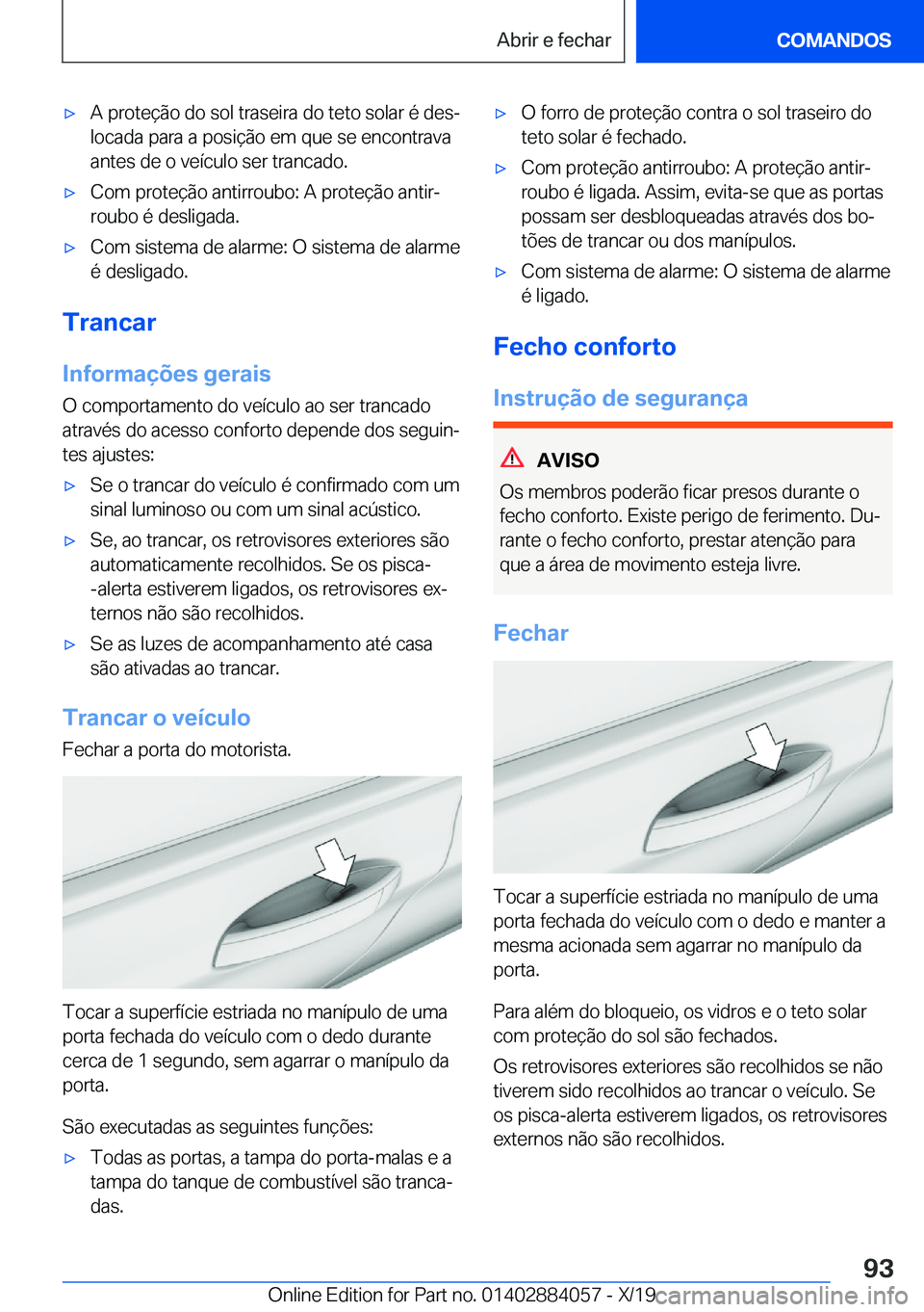 BMW 7 SERIES 2020  Manual do condutor (in Portuguese) 'x�A��p�r�o�t�e�