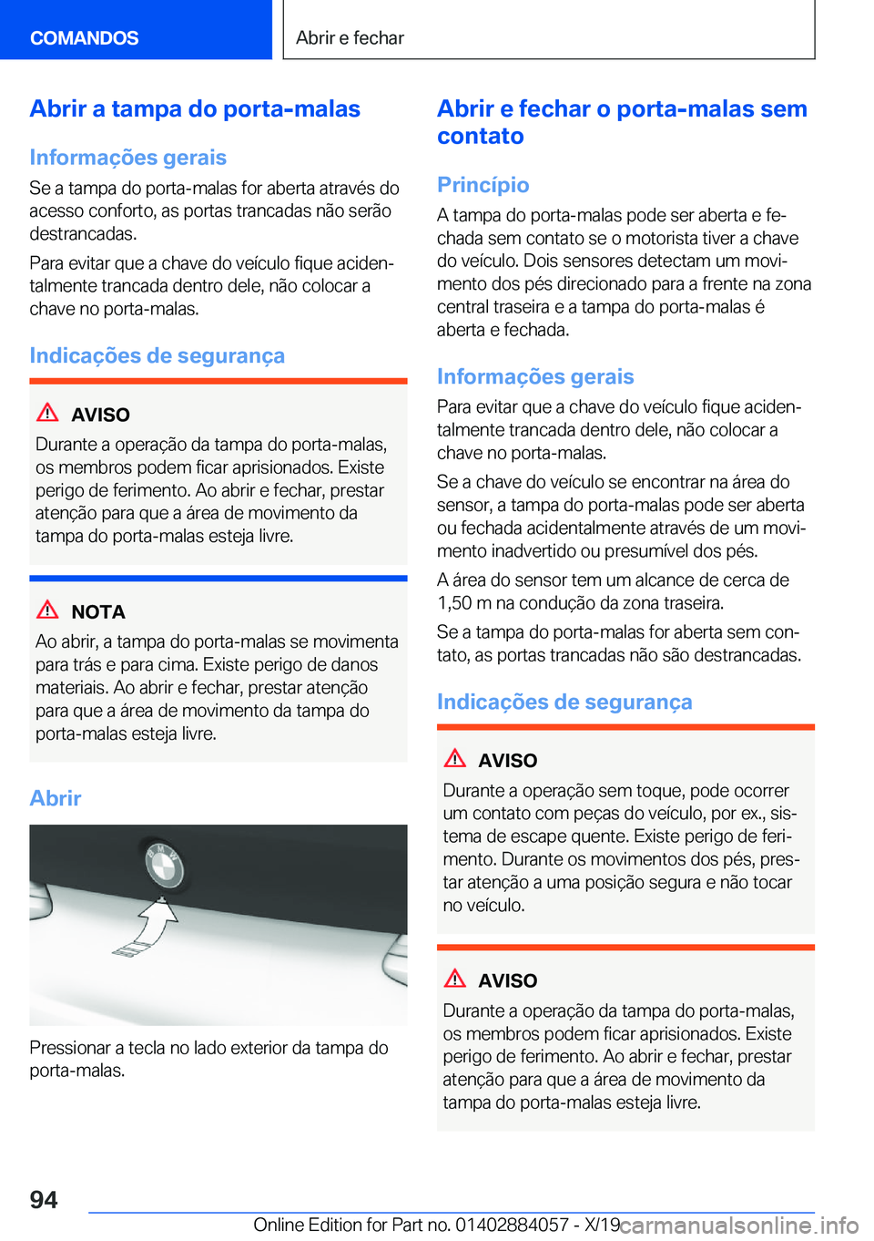BMW 7 SERIES 2020  Manual do condutor (in Portuguese) �A�b�r�i�r��a��t�a�m�p�a��d�o��p�o�r�t�a�-�m�a�l�a�s
�I�n�f�o�r�m�a�
