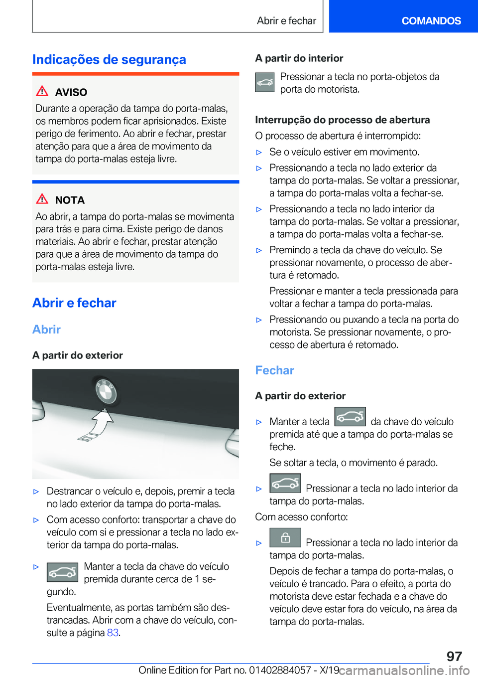 BMW 7 SERIES 2020  Manual do condutor (in Portuguese) �I�n�d�i�c�a�