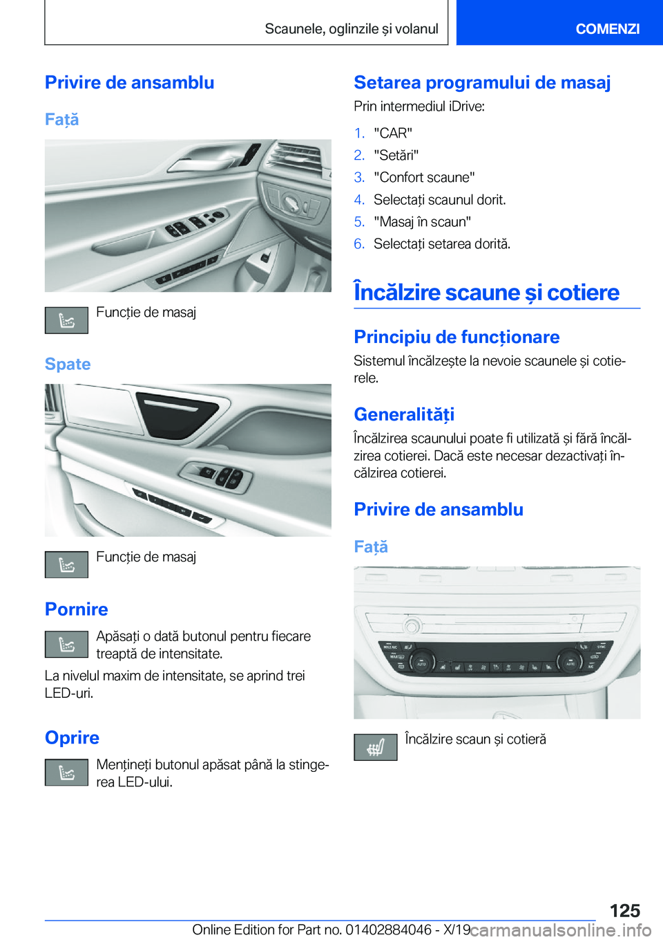 BMW 7 SERIES 2020  Ghiduri De Utilizare (in Romanian) �P�r�i�v�i�r�e��d�e��a�n�s�a�m�b�l�u
�F�a�