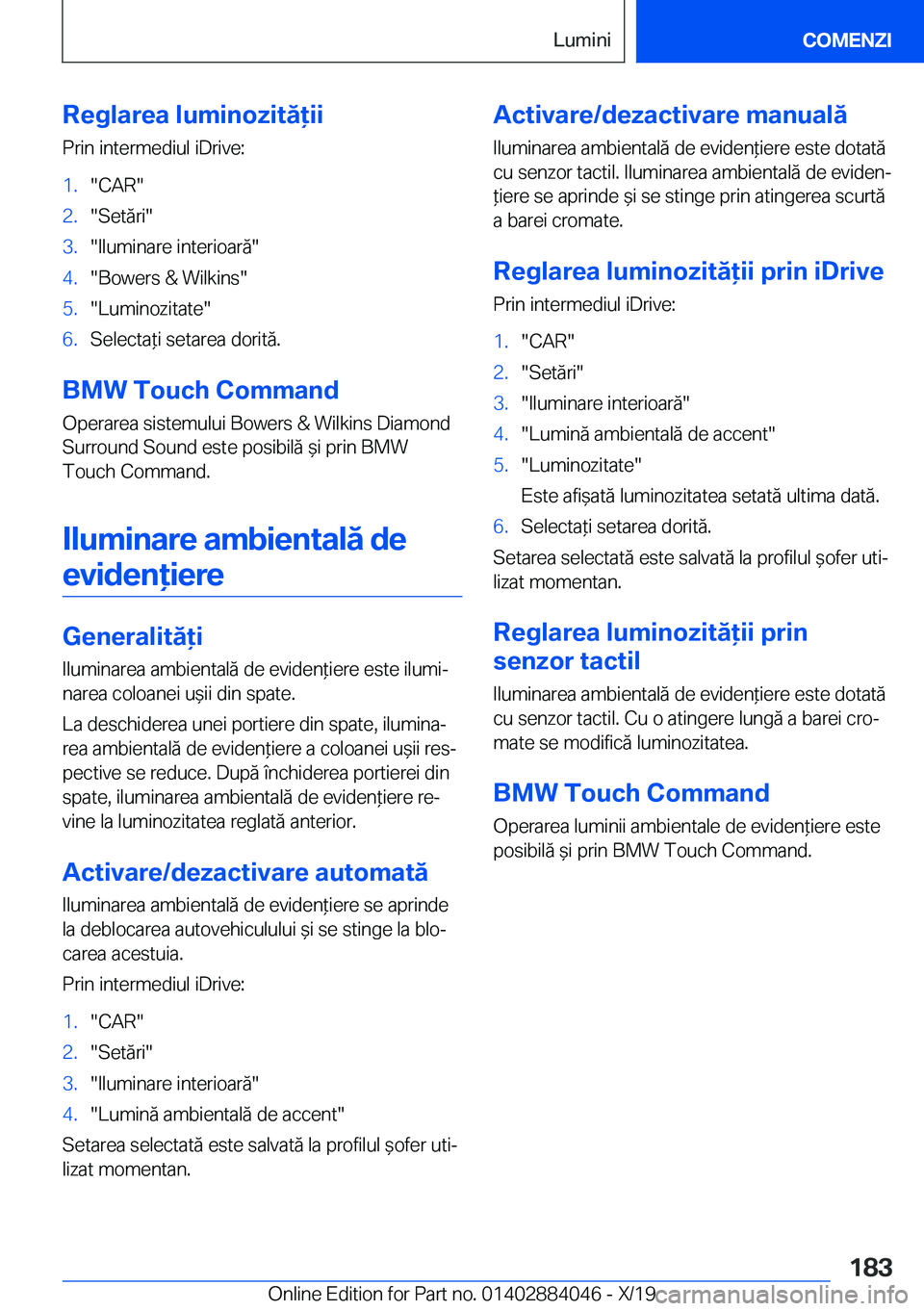 BMW 7 SERIES 2020  Ghiduri De Utilizare (in Romanian) �R�e�g�l�a�r�e�a��l�u�m�i�n�o�z�i�t�