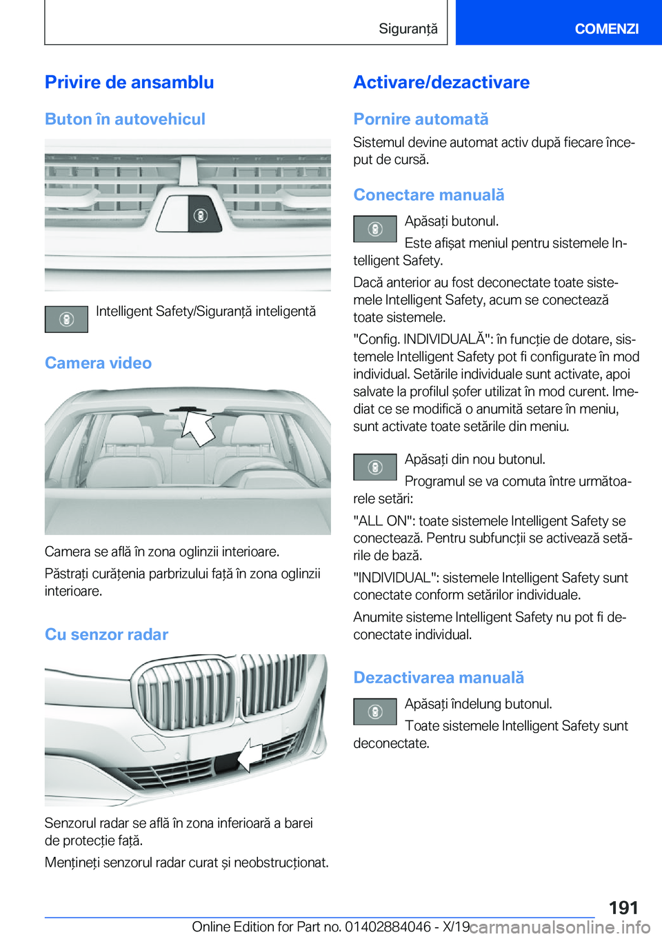 BMW 7 SERIES 2020  Ghiduri De Utilizare (in Romanian) �P�r�i�v�i�r�e��d�e��a�n�s�a�m�b�l�u
�B�u�t�o�n��