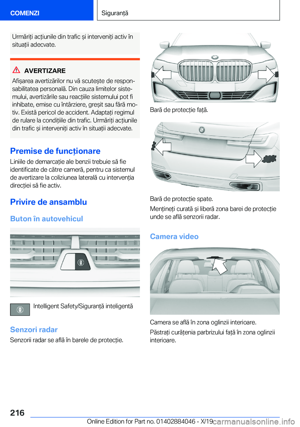 BMW 7 SERIES 2020  Ghiduri De Utilizare (in Romanian) �U�r�m�ă�r�i*�i��a�c*�i�u�n�i�l�e��d�i�n��t�r�a�f�i�c�&�i��i�n�t�e�r�v�e�n�i*�i��a�c�t�i�v��