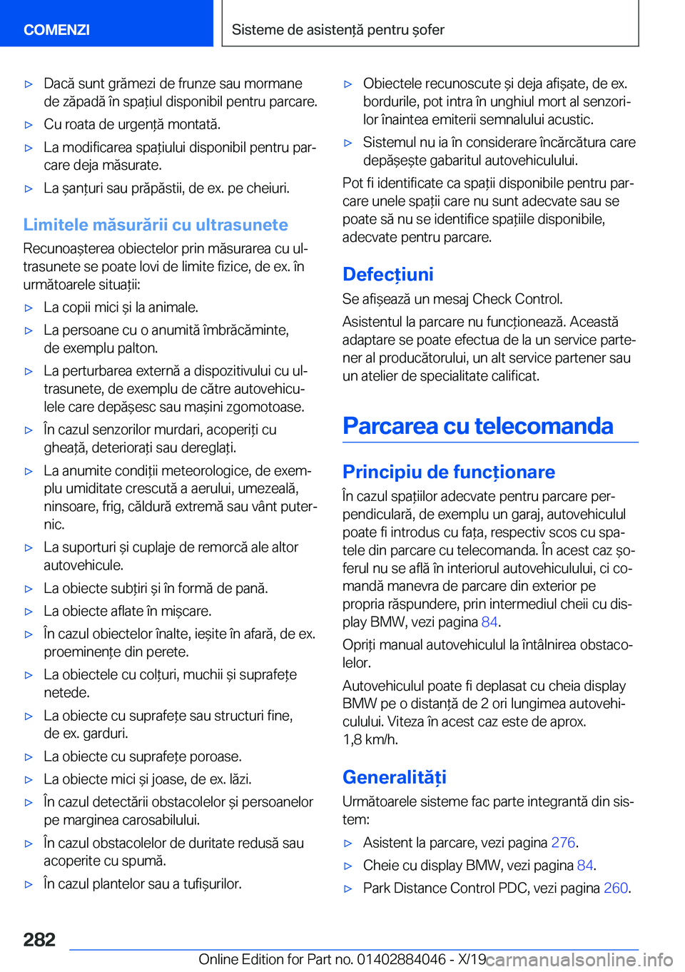 BMW 7 SERIES 2020  Ghiduri De Utilizare (in Romanian) 'x�D�a�c�ă��s�u�n�t��g�r�ă�m�e�z�i��d�e��f�r�u�n�z�e��s�a�u��m�o�r�m�a�n�e�d�e��z�ă�p�a�d�ă��