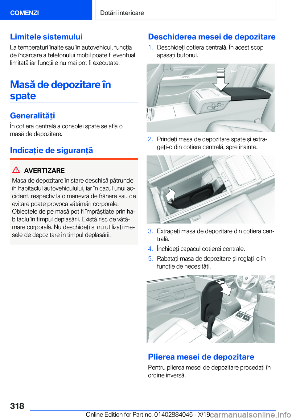 BMW 7 SERIES 2020  Ghiduri De Utilizare (in Romanian) �L�i�m�i�t�e�l�e��s�i�s�t�e�m�u�l�u�i
�L�a��t�e�m�p�e�r�a�t�u�r�i��