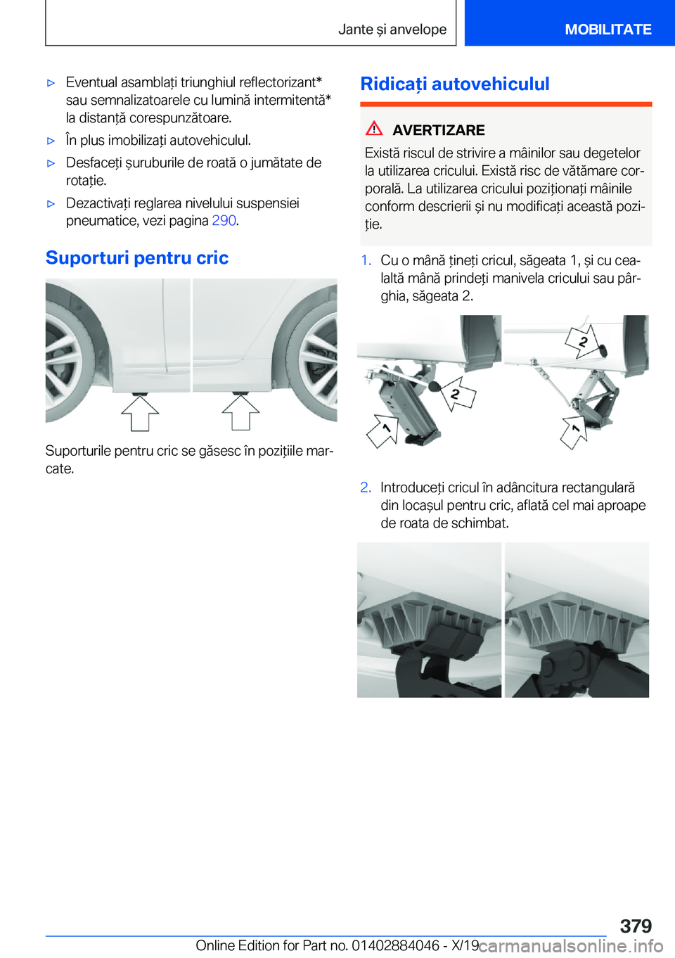 BMW 7 SERIES 2020  Ghiduri De Utilizare (in Romanian) 'x�E�v�e�n�t�u�a�l��a�s�a�m�b�l�a*�i��t�r�i�u�n�g�h�i�u�l��r�e�f�l�e�c�t�o�r�i�z�a�n�t�*
�s�a�u��s�e�m�n�a�l�i�z�a�t�o�a�r�e�l�e��c�u��l�u�m�i�n�ă��i�n�t�e�r�m�i�t�e�n�t�ă�*
�l�a��d�i�s